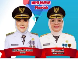 Hj. Ratna Machmud dan Hj. Suwarti, Bupati dan Wakil Bupati Kabupaten Musi Rawas