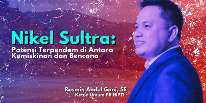 Rusmin Abdul Gani, Ketua Umum Pengurus Besar Himpunan Pengusaha Tambang Tolaki (DPP Pro Jurnalismedia Siber)