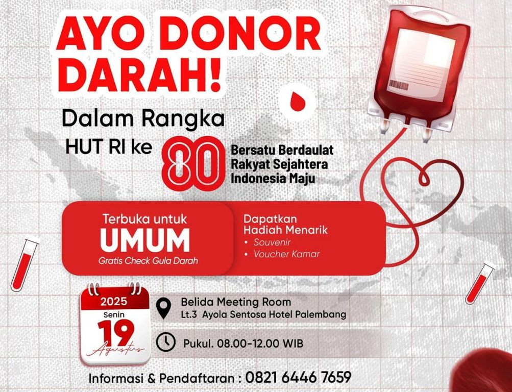 Kegiatan Donor Darah yang digelar oleh Ayolah Sentosa Hotel Palembang dalam rangka memeriahkan Hari Ulang Tahun Republik Indonesia ke 80. (BEKISARMEDIA.ID/MARWAH)