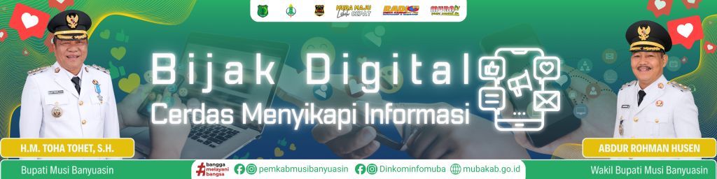 Banner Ajakan Bijak Menyikapi Informasi dari Pemerintah Kabupaten Musi Banyuasin