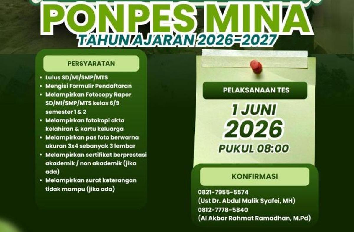 pengumuman resmi pendaftaran santri baru Pondok Pesantren Minhajul Aulia (Ponpes Mina) untuk tahun ajaran 2026-2027 mencakup jadwal tes seleksi dan kontak person.
