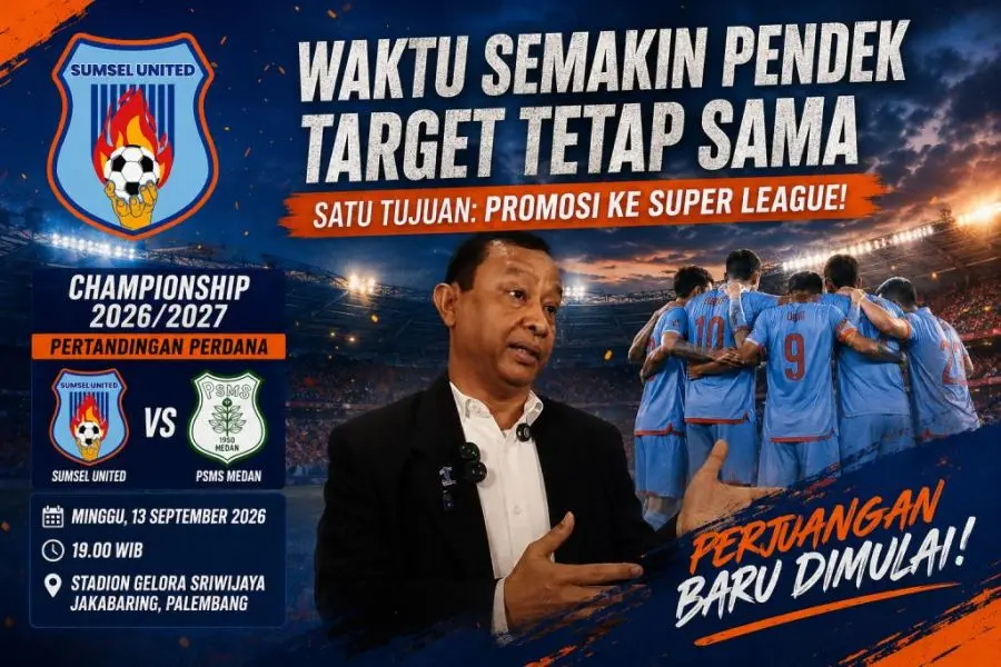 Saatnya Sumsel United Membuktikan Diri di Championship Musim 2026/2027. (BEKISARMEDIA.ID/HAIRUDIN)