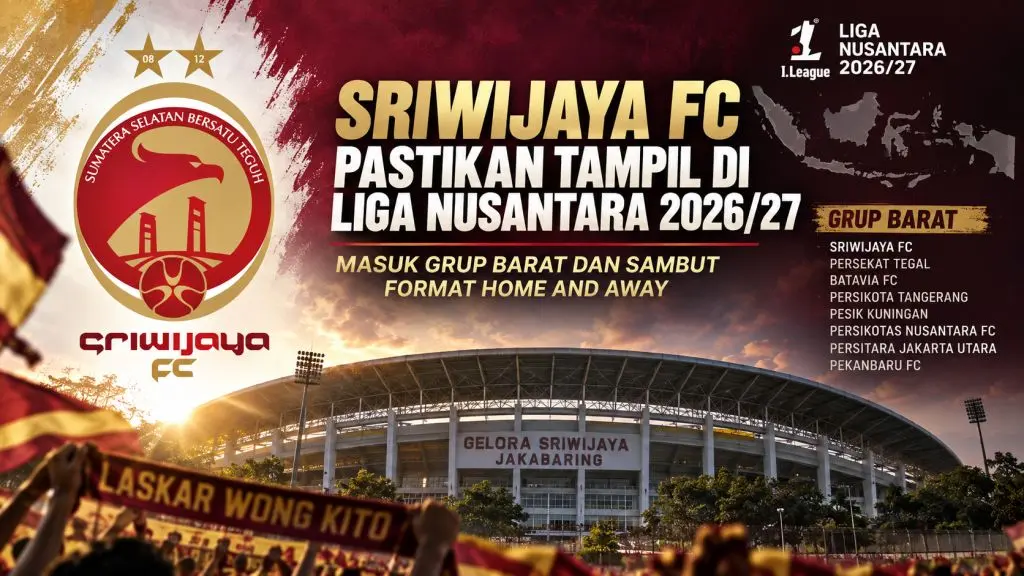 Perjalanan Sriwijaya FC di Liga Nusantara musim 2026/2027 resmi dimulai. (BEKISARMEDIA.ID/TRI)